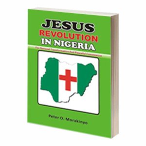JESUS REVOLUTION IN NIGERIA