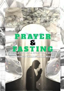 PRAYER AND FASTING