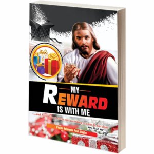 MY REWARD IS WITH ME