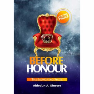 BEFORE HONOUR - Volume Three: The Launching Stage