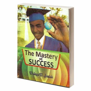 THE MASTERING OF SUCCESS