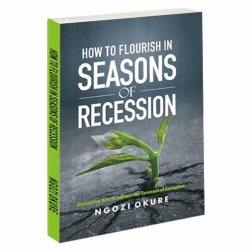 HOW TO FLOURISH IN RECESSION